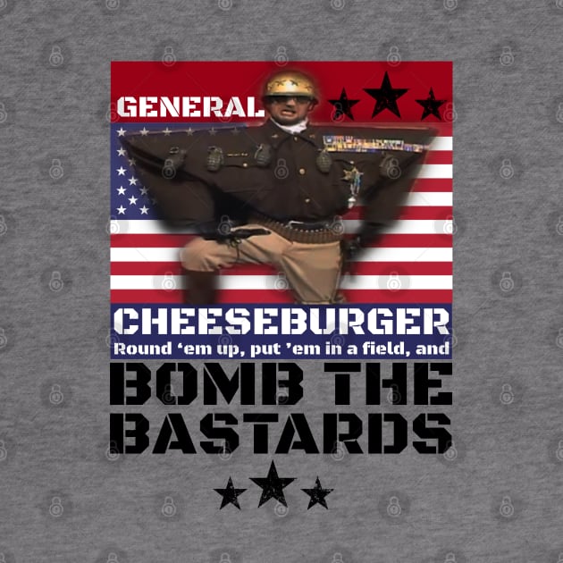 Kenny Everett General Cheeseburger Bomb the Bastards by Meta Cortex